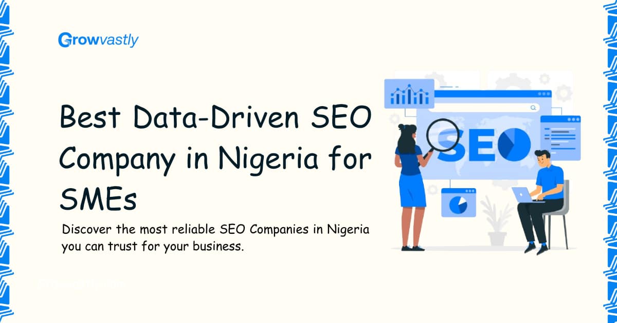 Data-Driven SEO Company in Nigeria